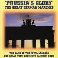 'Prussia's Glory' - The Great German Marches