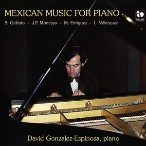 Galindo - Moncayo - Enriquez - Velazquez: Mexican Music for Piano Product Image