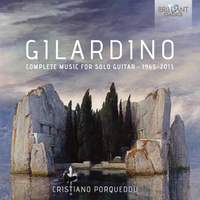 Gilardino: Complete Music for Solo Guitar 1965-2013