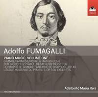Adolfo Fumagalli: Piano Music, Volume One