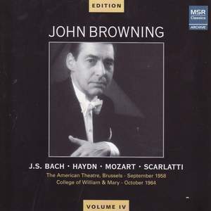 John Browning Edition, Vol. IV - Bach, Haydn, Mozart, Scarlatti
