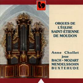 Bach - Mendelssohn - Mozart - Buxtehude: Orgues de l'Eglise Saint-Etienne de Moudon