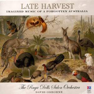 Late Harvest – Imagined Music of a Forgotten Australia