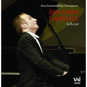 Alexander Gavrylyuk: In Recital