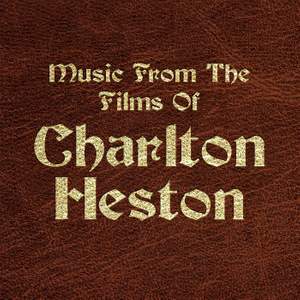 Music From The Films Of Charlton Heston