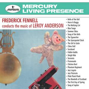 Frederick Fennell conducts the Music of Leroy Anderson