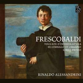Frescobaldi: Toccate d'intavolatura di cimbalo et organo, libro primo (Rome, 1637)