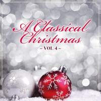 A Classical Christmas, Vol. 4