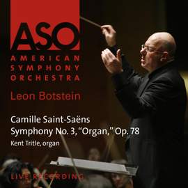 Saint-Saëns: Symphony No. 3 in C minor, Op. 78 'Organ Symphony'