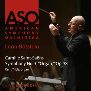 Saint-Saëns: Symphony No. 3 in C minor, Op. 78 'Organ Symphony'