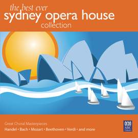 The Best Ever Sydney Opera House Collection Volume 1 – Beethoven Symphonies No. 5 & 7
