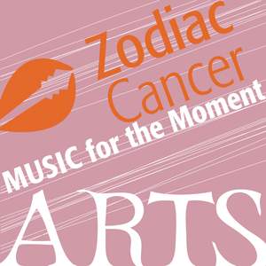 Music for the Moment: Zodiac Cancer