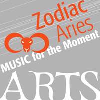 Music for the Moment: Zodiac Aries