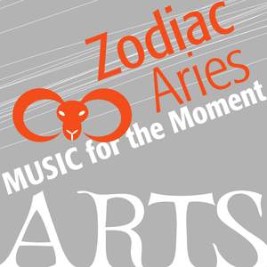 Music for the Moment: Zodiac Aries