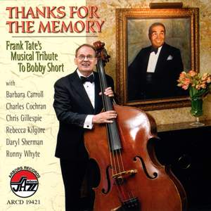 Thanks for the Memory: Frank Tate's Musical Tribute to Bobby Short (feat. Mike Renzi)
