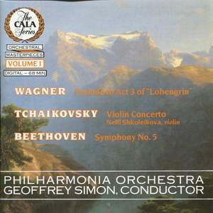 The Cala Series, Vol. 1 - Wagner, Tchaikovsky and Beethoven