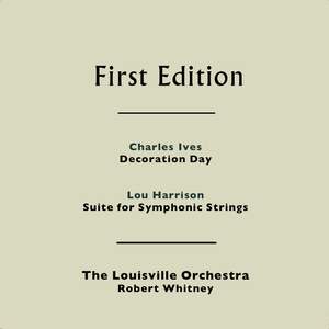 Charles Ives: Decoration Day & Lou Harrison: Suite for Symphonic Strings