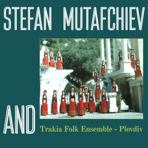Trakia Folk Ensemble - Plovdiv