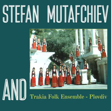Trakia Folk Ensemble - Plovdiv