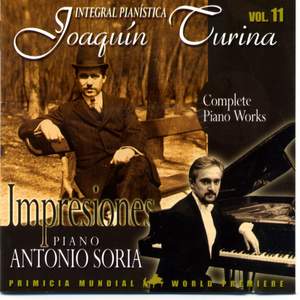 Joaquin Turina Complete Piano Works Vol 11 Impresiones