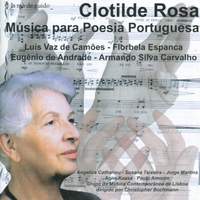 Clotilde Rosa: Música para Poesia Portuguesa
