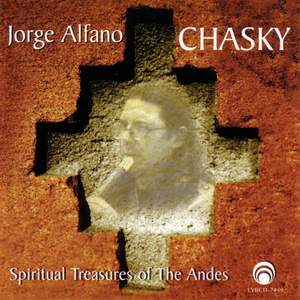 Chasky: Spiritual Treasures Of The Andes