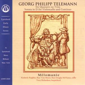 Telemann: Melomanie Quatuors ou Trios