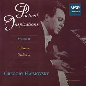 Poetical Inspirations: Volume II - Chopin & Debussy