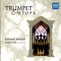 Trumpet & Stops: Music for Trumpet and Organ