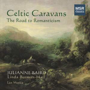 Celtic Caravans - The Road To Romanticisim