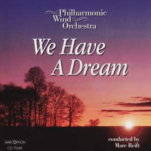 We Have a Dream