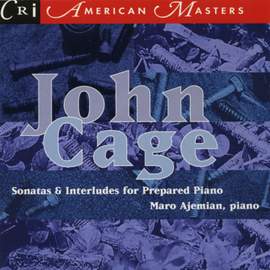 Cage: Sonatas and Interludes for Prepared Piano