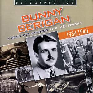 Bunny Berigan: I Can't Get Started