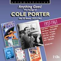 Anything Goes! The Songs of Cole Porter: Hiss 55 Finest (1927-1961)