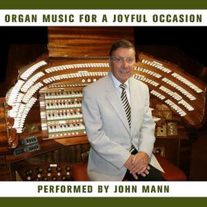 Organ Music For A Joyful Occasion