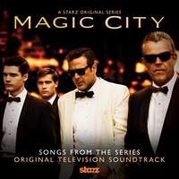 Magic City (Soundtrack from the TV series)