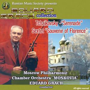 Tchaikovsky: Serenade, Sextet 'Souvenir of Florence'