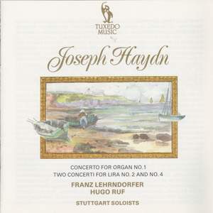 Haydn: Organ Concerto No. 1 & Two Concertos for Lira