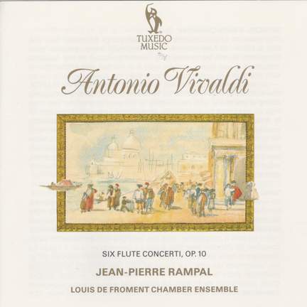 Vivaldi: Six Flute Concerti, Op. 10