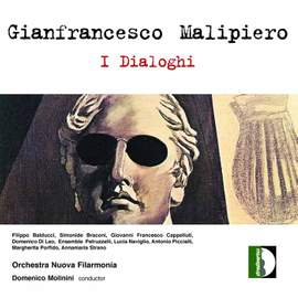 Malipiero: I Dialoghi