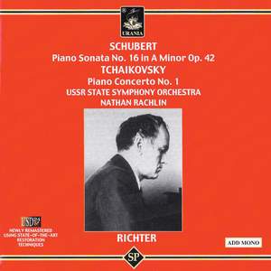 Schubert: Piano Sonata No. 16 - Tchaikovsky: Piano Concerto No. 1