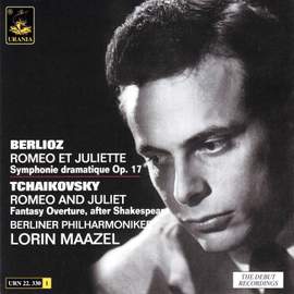 Berlioz: Romeo et Juliette & Tchaikovsky: Romeo and Juliet Fantasy Overture