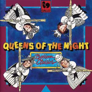 Queens of the Night: Bassoon Classics
