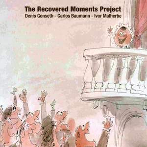The Recovered Moments Project, Vol. 1: Relaxing