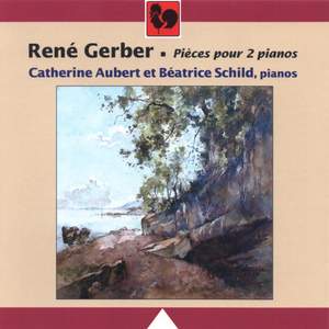 René Gerber: Pièces pour 2 pianos (Pieces for 2 Pianos)