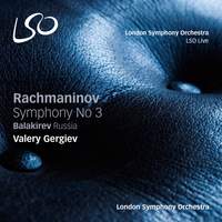 Rachmaninov: Symphony No. 3 & Balakirev: Russia