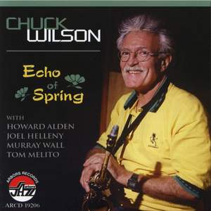 CHUCK WILSON :Echo of Spring