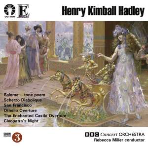 Henry Kimball Hadley: Salome & San Francisco Product Image