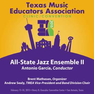 2015 Texas Music Educators Association (TMEA): All-State Jazz Ensemble II [Live]