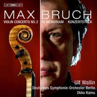 Bruch: Works for Violin and Orchestra